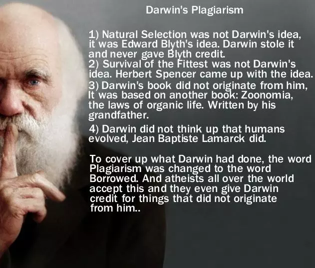 This is an image that lists all the things that Darwin plagiarized from other people and took credit for and never gave credit to these people..